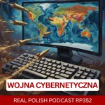 Learn Polish Podcast RP352 wojna cybernetyczna
