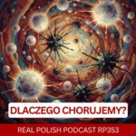 Learn Polish Podcast RP353 Dlaczego chorujemy