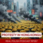 Learn Polish Podcast RP357 Protesty w Hong Kongu