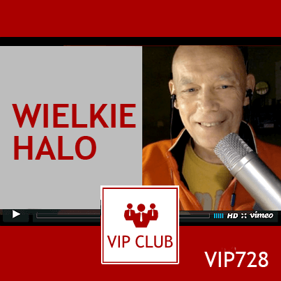 VIP728: Wielkie halo