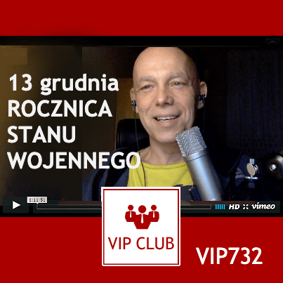 VIP732: Rocznica stanu wojennego