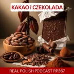 Learn Polish Podcast RP367 Kakao i czekolada