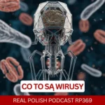 Learn Polish Podcast RP369 Co to są Wirusy