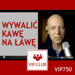 learn polish VIP750 wywalić kawę na ławę