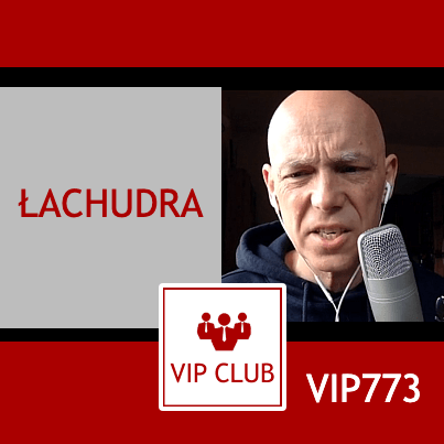 VIP773: Łachudra