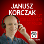 learn polish RP374 janusz korczak