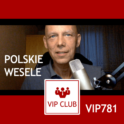 VIP781: Polskie wesele | Learn Polish Webinar