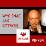 learn polish VIP784 wycisnąć jak cytrynę