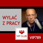 learn polish VIP789 wylać z pracy