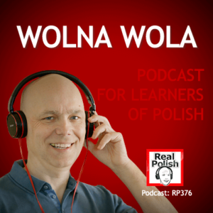 learn polish RP376 wolna wola i determinizm
