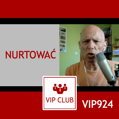 VIP924: Nurtować - Learn Polish Language Online Resource