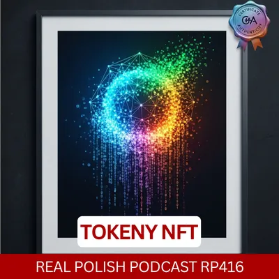 Learn Polish Podcast RP416 Tokeny NFT