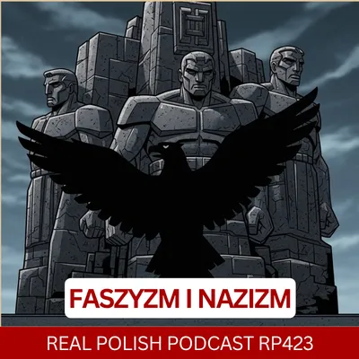 Learn Polish Podcast RP423 Faszyzm i Nazizm