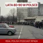 Learn Polish Podcast RP424 Lata 1980-1990 w Polsce