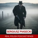 Learn Polish Podcast RP425 Sergiusz Piasecki