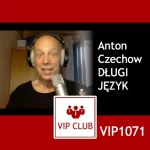 VIP1071: Anton Czechow – Długi język