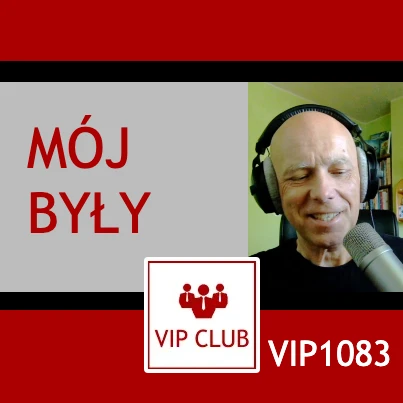 VIP1083: Mój były