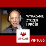VIP1086: Życzenia i prośby – Webinar