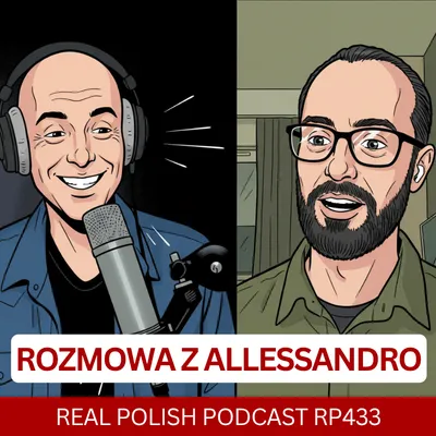 Learn Polish Podcast RP433 Rozmowa z Allessandro