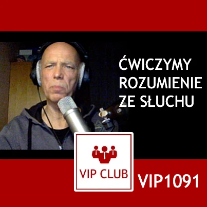 VIP1091: Ćwiczymy rozumienie ze słuchu – Dyktando