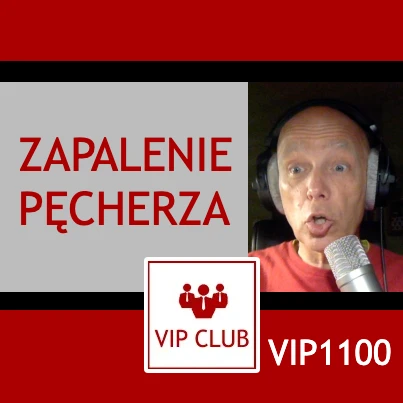 VIP1100: Zapalenie pęcherza