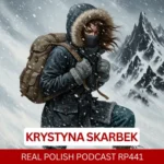 Learn Polish Podcast RP441 Krystyna Skarbek