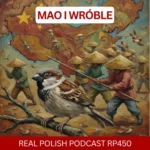 Learn Polish Podcast 450 Mao i wróble