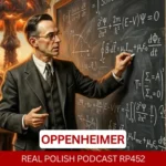 Learn Polish Podcast RP452 Oppenheimer