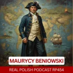 Learn Polish Podcast RP454 Maurycy Beniowski