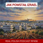 Learn Polish Podcast RP456 Jak powstał Izrael
