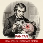 Learn Polish Podcast RP458 Pan Tan