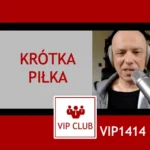 VIP1414: Krótka piłka