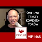 VIP1468: Wpadki polskich komentatorów sportowych