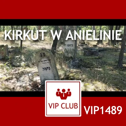 VIP1489: Kirkut w Anielinie