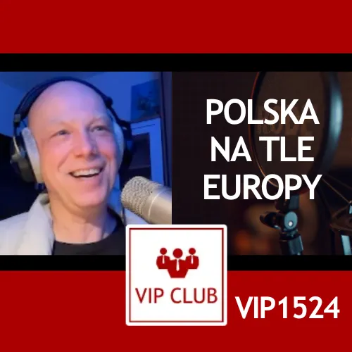 VIP1524: Polska na tle Europy