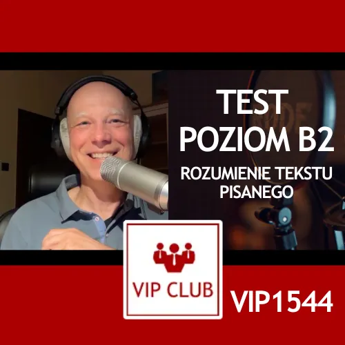 Test języka polskiego poziom B2 rozumienie tekstu pisanego
