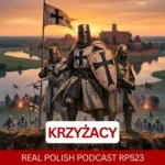 Learn Polish Podcast RP523 Krzyżacy