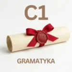 Rozwiąż test z gramatyki (C1